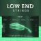 Native Instruments Low End Strings (Premium)