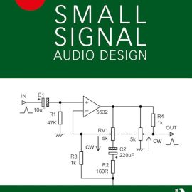 Small Signal Audio Design 4th Edition (Premium)