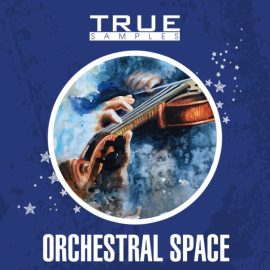 True Samples Orchestral Space (Premium)