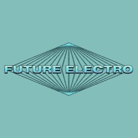 UNDRGRND SOUNDS Future Electro (Premium)