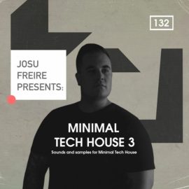 Bingoshakerz Josu Freire Presents Minimal Tech House 3 (Premium)