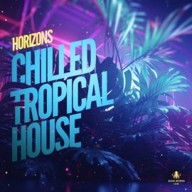 Black Octopus Sound Horizons Chilled Tropical House (Premium)