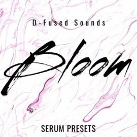 D-Fused Sounds Bloom for SERUM (Premium)