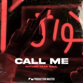 Production Master Call Me Future Trap Soul (Premium)