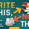 Write This, Not That: The 45 Anti-Persuasion Mistakes You’re Making (And How To Fix Them) (Premium)