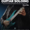 GuitarVivo Martin Miller Modern Rock Guitar Soloing TUTORiAL [+ PDF] (Premium)