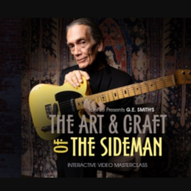 Truefire G.E. Smith’s The Art and Craft of the Sideman [TUTORiAL] (Premium)