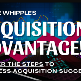 Bruce Whipple – Acquisition Advantage (Premium)