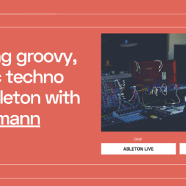 Beatworx Studio Producing groovy, hypnotic techno using Ableton with Ben Reymann TUTORiAL (Premium)