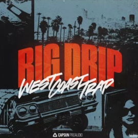 Capsun ProAudio Big Drip : West Coast Trap (Premium)