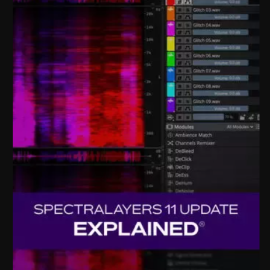 Groove3 SpectraLayers 11 Update Explained TUTORiAL (Premium)