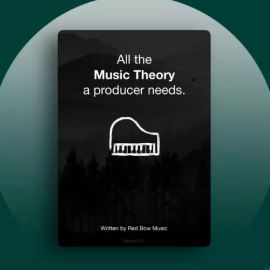 Red Bow Music All the Music Theory a producer needs (Version 6.0) (Premium)