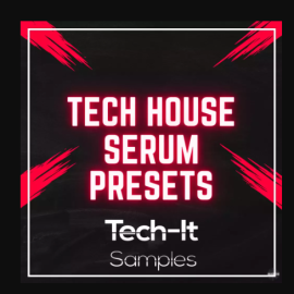 Tech It Samples Tech House Serum Preses Bundle (Premium)