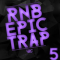 Big Citi Loops RnB Epic Trap 5 (Premium)