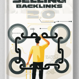 Charles Floate – Selling Backlinks – 2.0 (Premium)