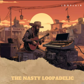 Looplair The Nasty Loopadelic (Compositions And Stems)  (premium)