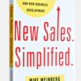 Mike Weinberg – New Sales. Simplified. Video Coaching Series (Premium)