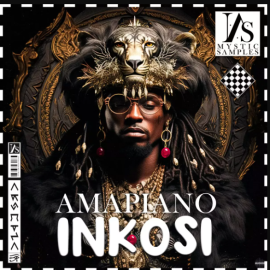 Mystic Samples AMAPIANO: INKOSI (Premium)