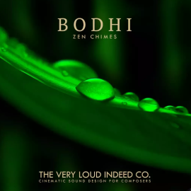 The Very Loud Indeed Co Bodhi Zen Chimes KONTAKT  (Premium)