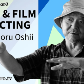 Anime & Film Directing by Mamoru Oshii (Premium)