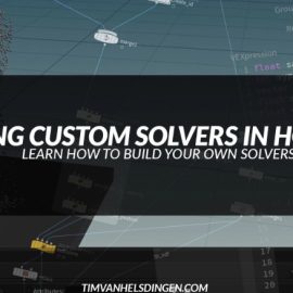 Building Custom Solvers in Houdini (Premium)