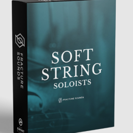 Fracture Sounds Soft String Soloists KONTAKT (Premium)