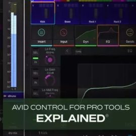 Groove3 AVID Control for Pro Tools Explained 2024.12 TUTORiAL (Premium)