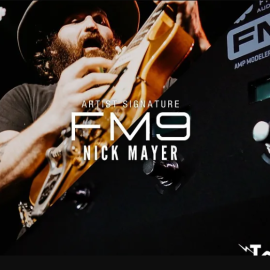 Tone Factor Nick Mayer Signature Rig – Fractal Audio FM9 (Premium)