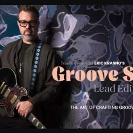 Truefire Eric Krasno’s Groove Shop: Lead Tutorial (Premium)