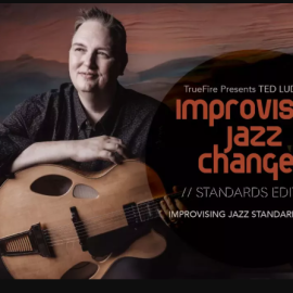 Truefire Ted Ludwig’s Improvising Jazz Changes: Standards Tutorial (Premium)