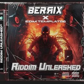 EDM Templates BERRIX X EDMT RIDDIM UNLEASHED (Premium)