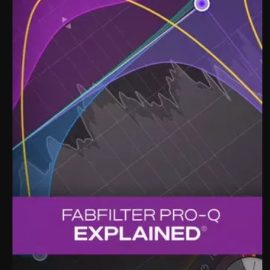 Groove3 FabFilter Pro-Q Explained TUTORiAL  (Premium)