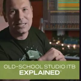 Groove3 Old-School Studio ITB Explained TUTORiAL (Premium)