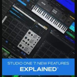 Groove3 Studio One 7 New Features Explained v2025.02 (Premium)